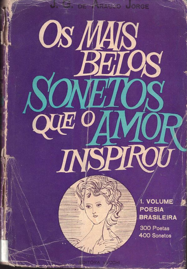 Mais Belos Sonetos que o Amor Inspirou, Os